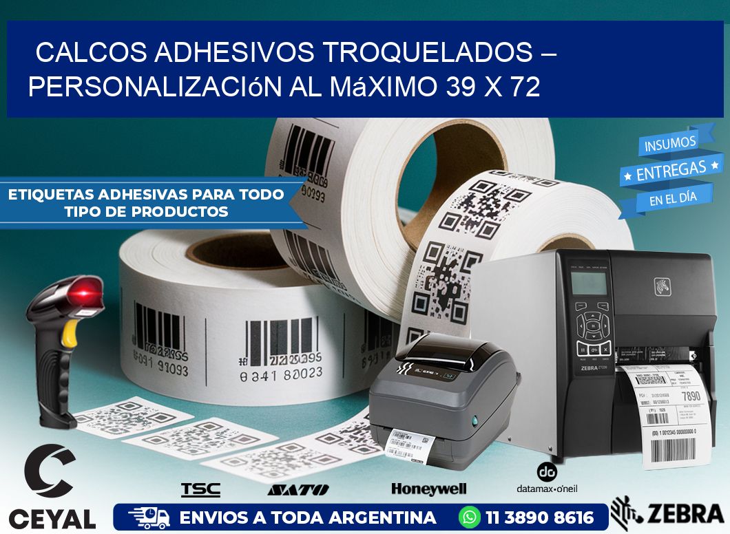 Calcos Adhesivos Troquelados – Personalización al Máximo 39 x 72