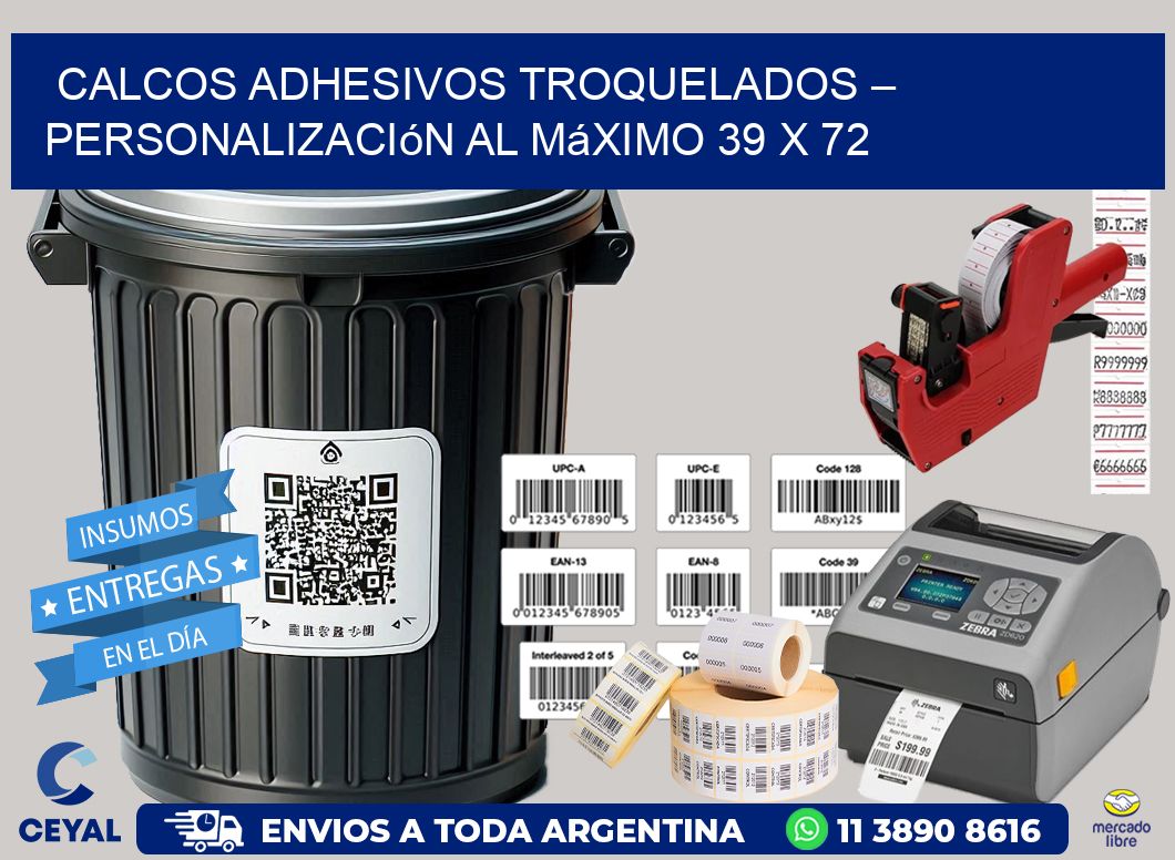 Calcos Adhesivos Troquelados – Personalización al Máximo 39 x 72