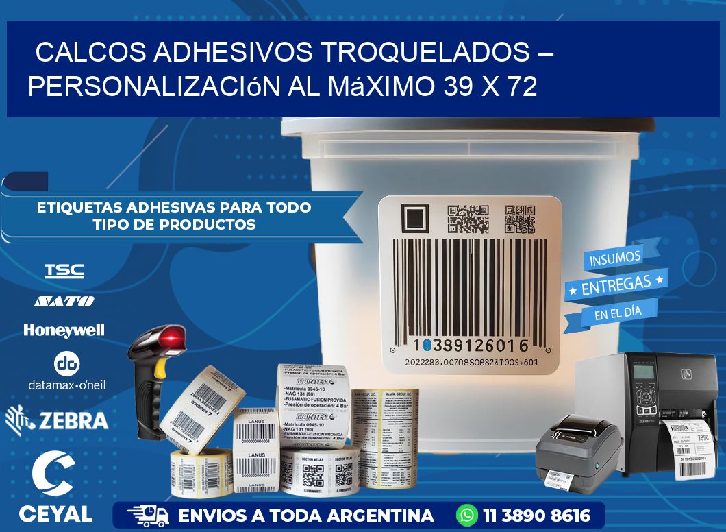 Calcos Adhesivos Troquelados – Personalización al Máximo 39 x 72