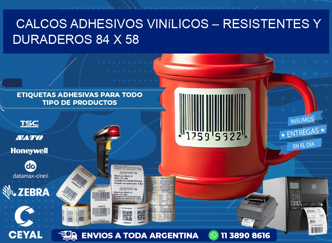 Calcos Adhesivos Vinílicos – Resistentes y Duraderos 84 x 58