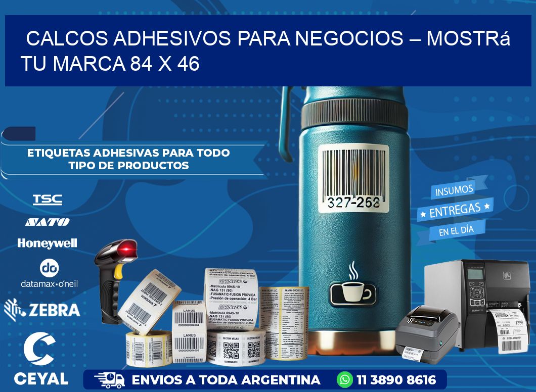 Calcos Adhesivos para Negocios – Mostrá Tu Marca 84 x 46