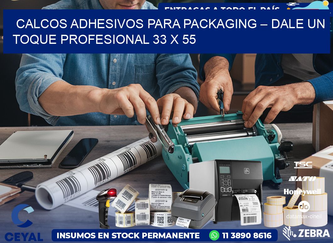 Calcos Adhesivos para Packaging – Dale un Toque Profesional 33 x 55