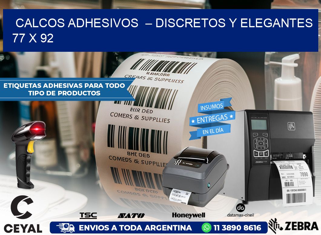 Calcos Adhesivos  – Discretos y Elegantes 77 x 92