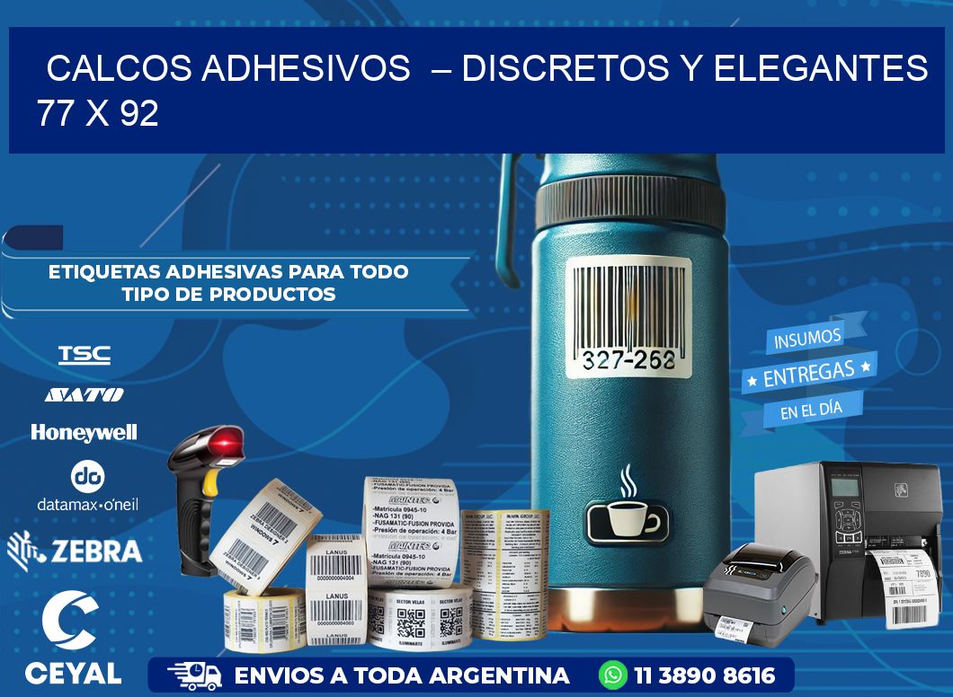 Calcos Adhesivos  – Discretos y Elegantes 77 x 92