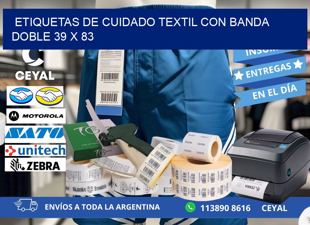 ETIQUETAS DE CUIDADO TEXTIL CON BANDA DOBLE 39 x 83