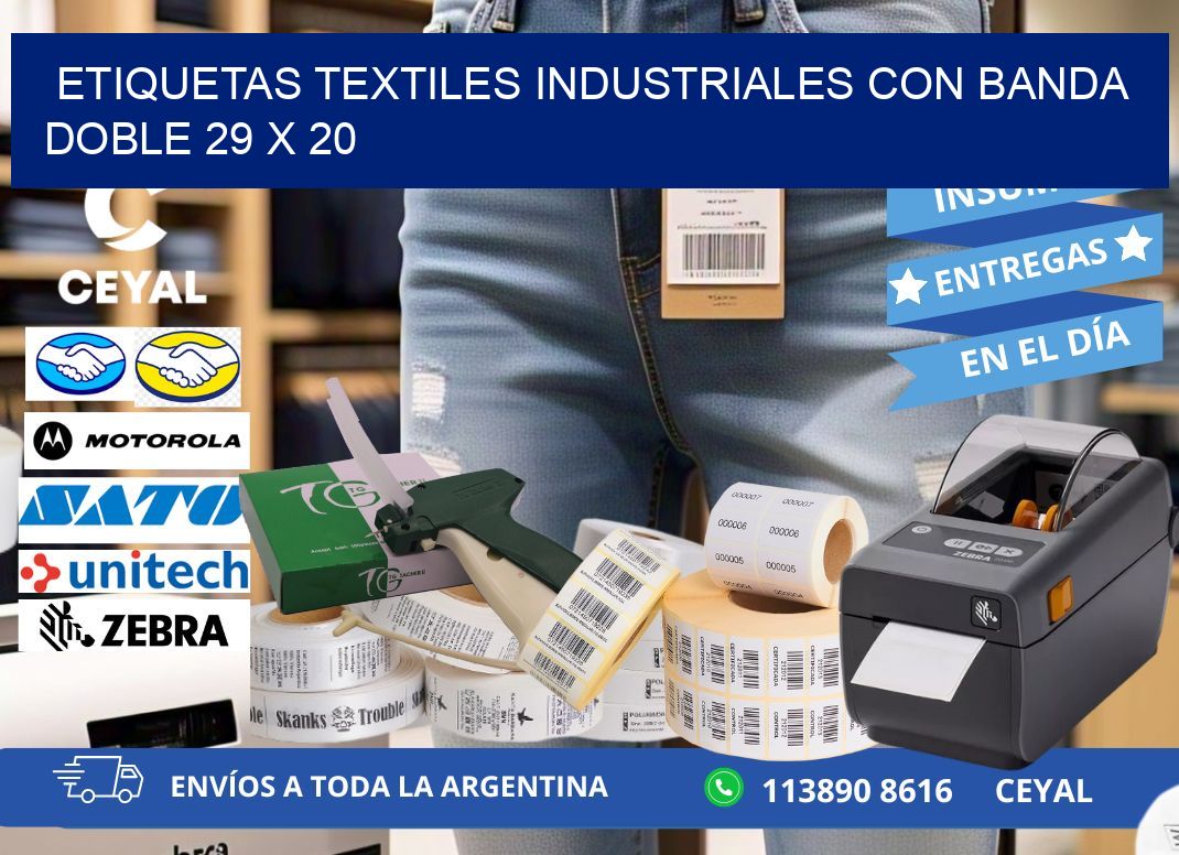 ETIQUETAS TEXTILES INDUSTRIALES CON BANDA DOBLE 29 x 20