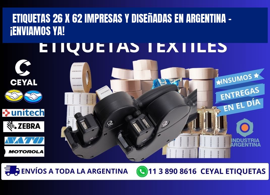 Etiquetas 26 x 62 Impresas y Diseñadas en Argentina – ¡Enviamos Ya!