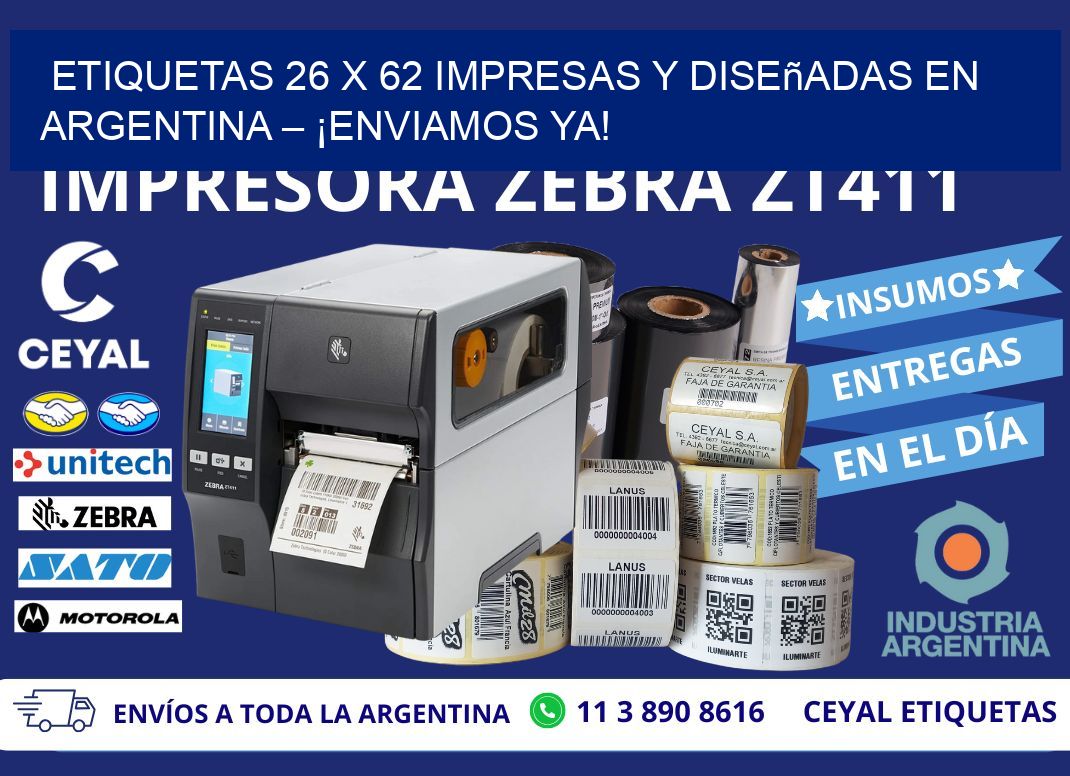 Etiquetas 26 x 62 Impresas y Diseñadas en Argentina – ¡Enviamos Ya!