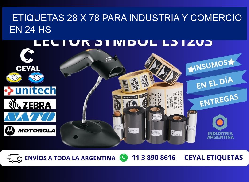 Etiquetas 28 x 78 para Industria y Comercio en 24 hs