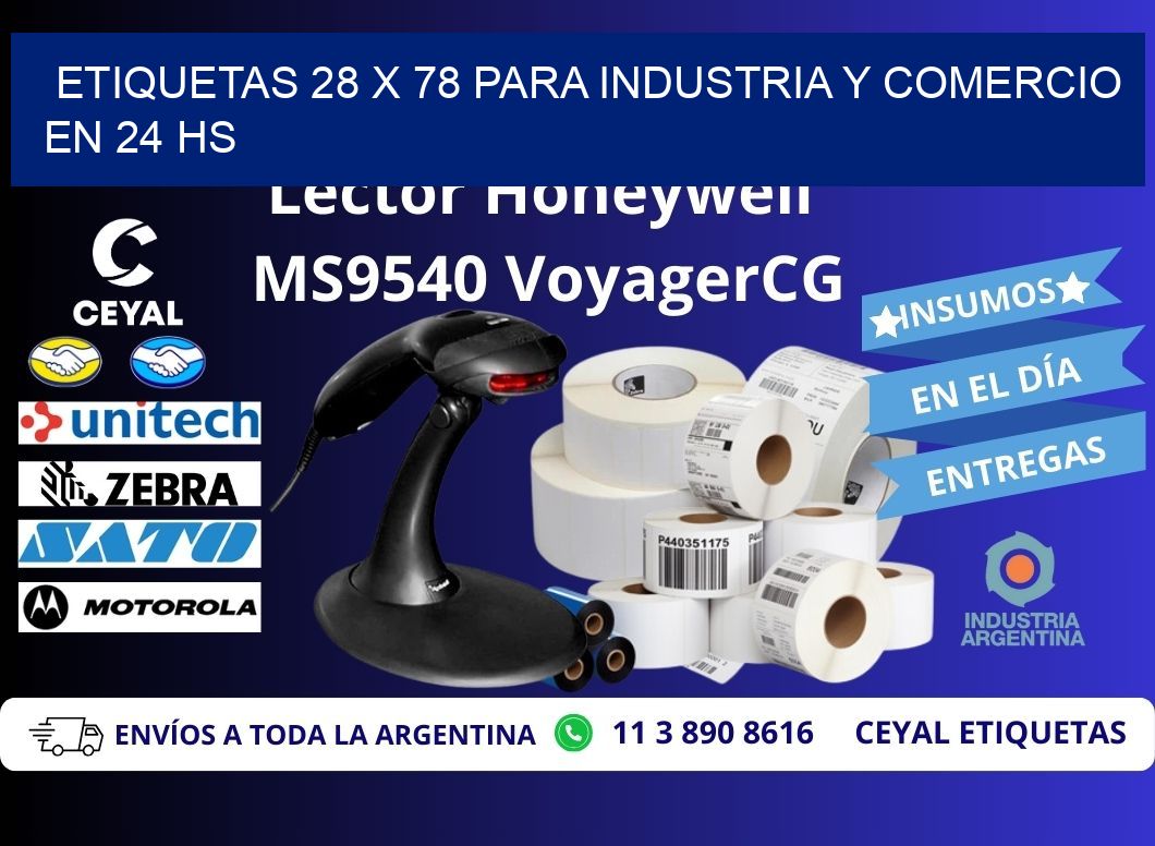 Etiquetas 28 x 78 para Industria y Comercio en 24 hs