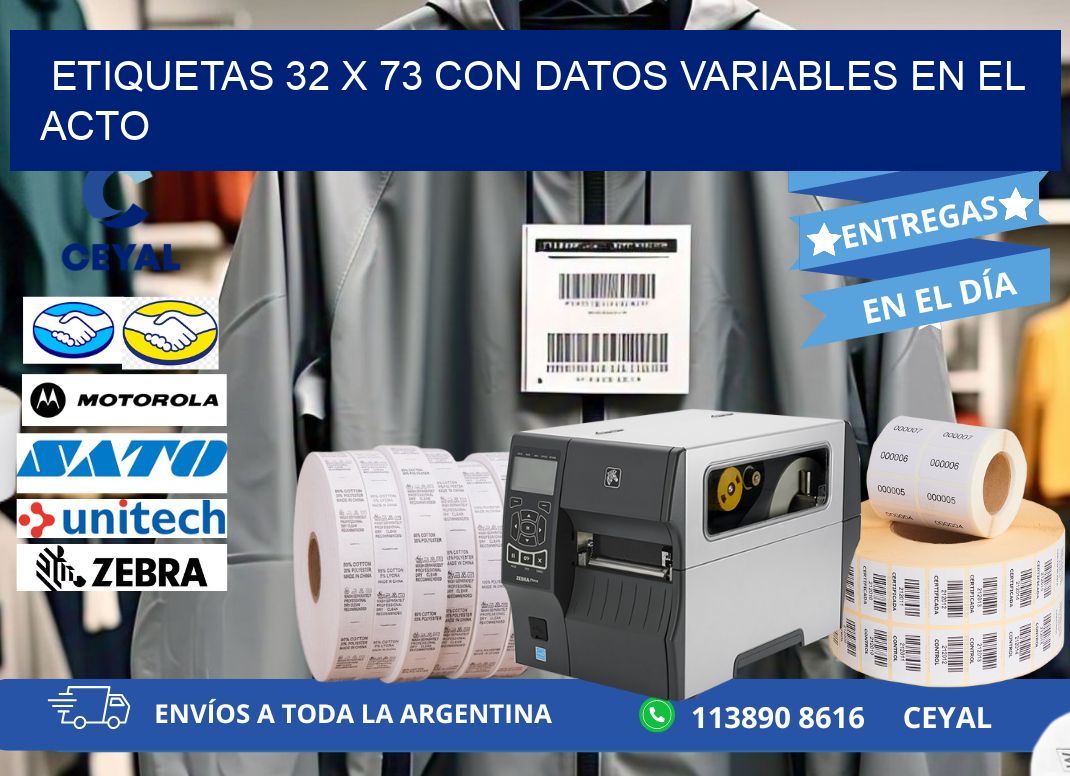 Etiquetas 32 x 73 con Datos Variables en el Acto