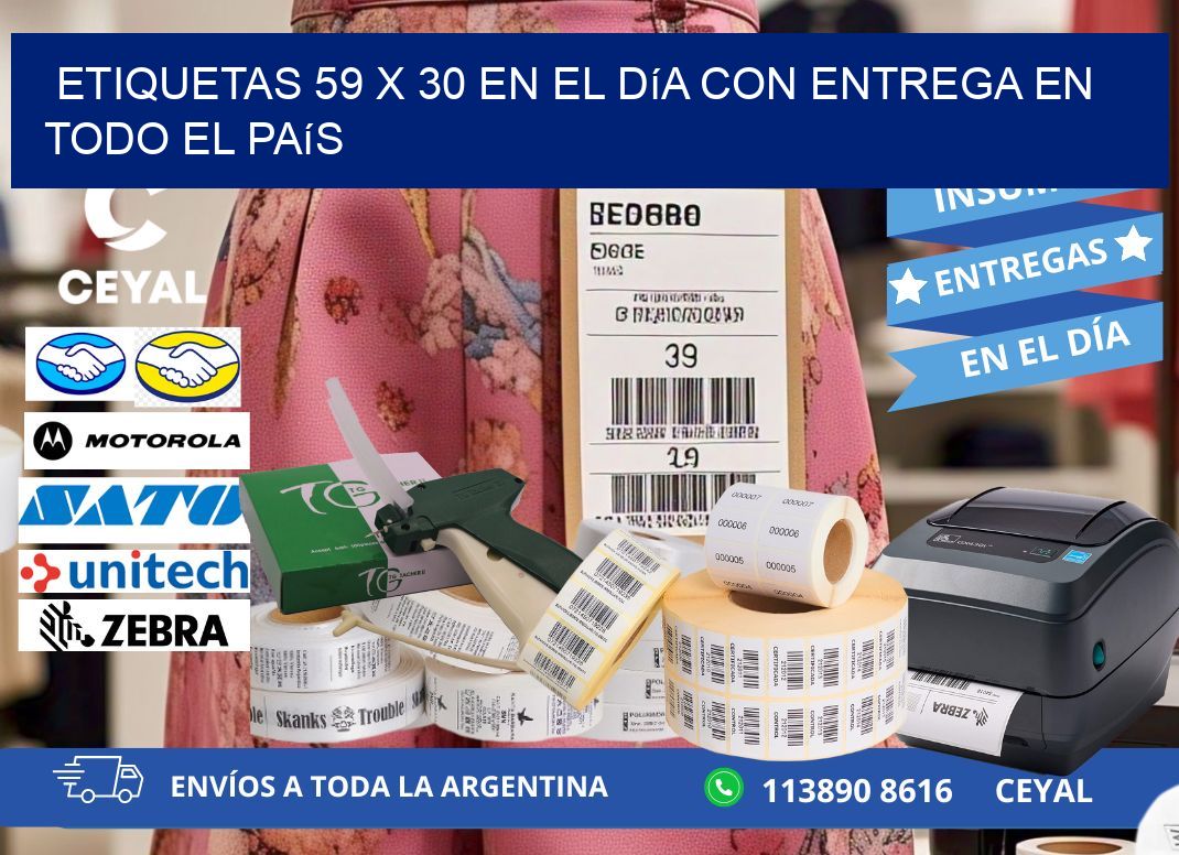 Etiquetas 59 x 30 en el Día con Entrega en Todo el País