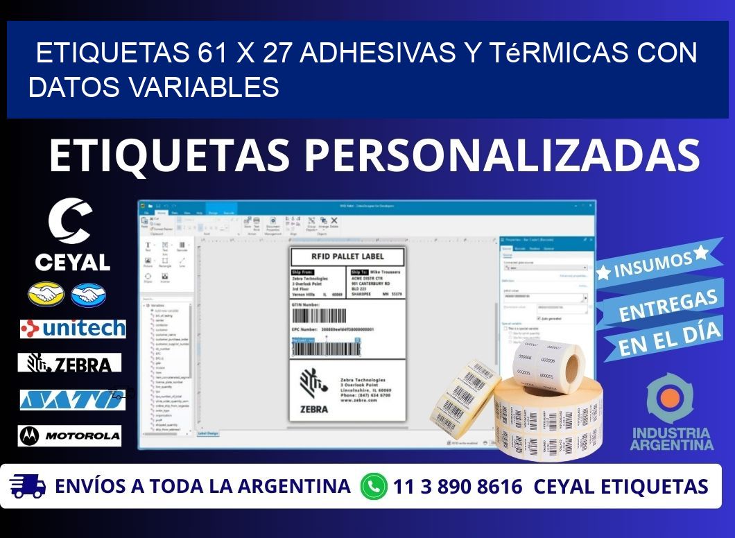 Etiquetas 61 x 27 Adhesivas y Térmicas con Datos Variables