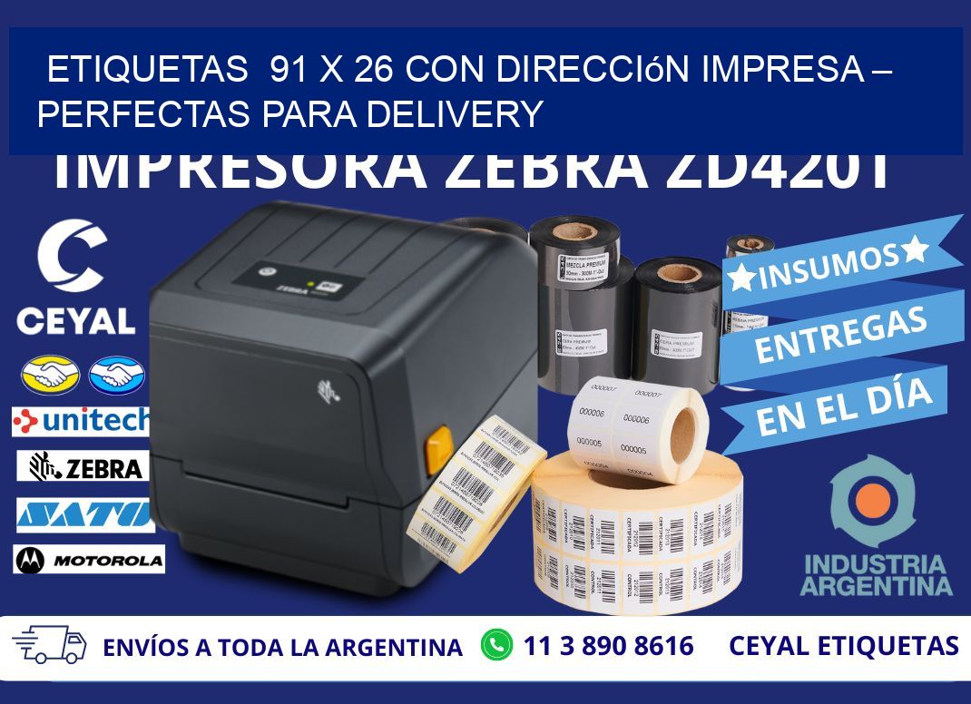 Etiquetas  91 x 26 con Dirección Impresa – Perfectas para Delivery