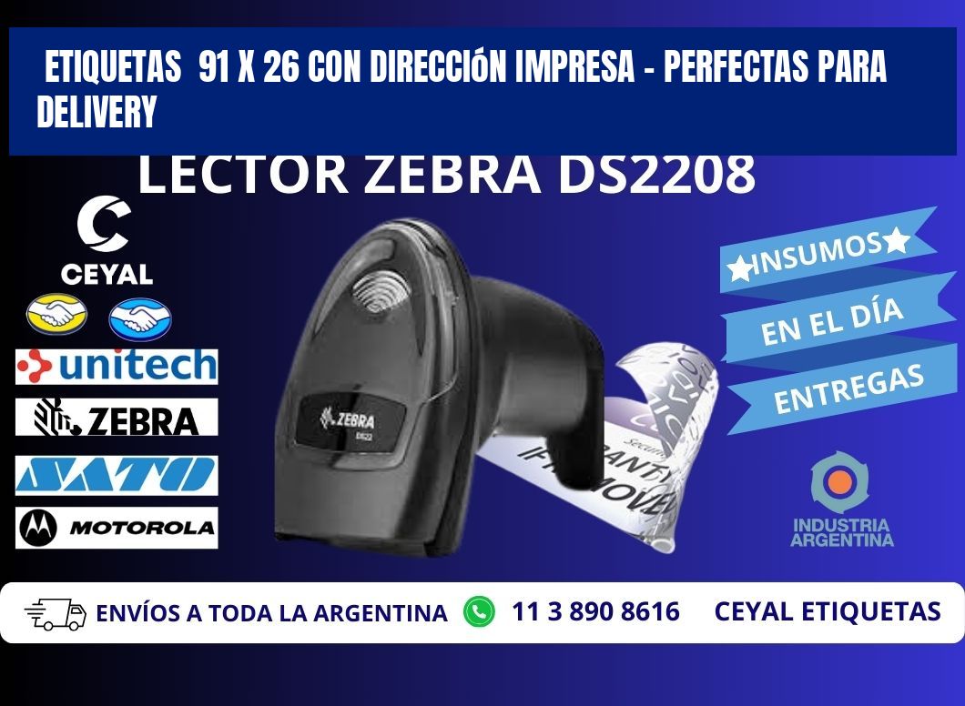 Etiquetas  91 x 26 con Dirección Impresa – Perfectas para Delivery