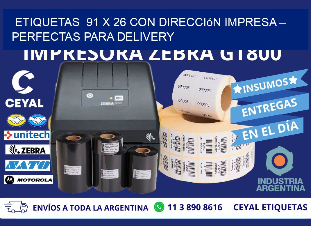 Etiquetas  91 x 26 con Dirección Impresa – Perfectas para Delivery