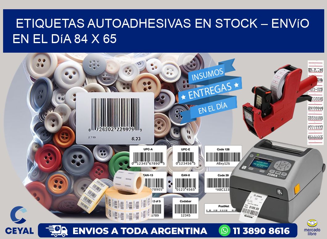 Etiquetas Autoadhesivas en Stock – Envío en el Día 84 x 65