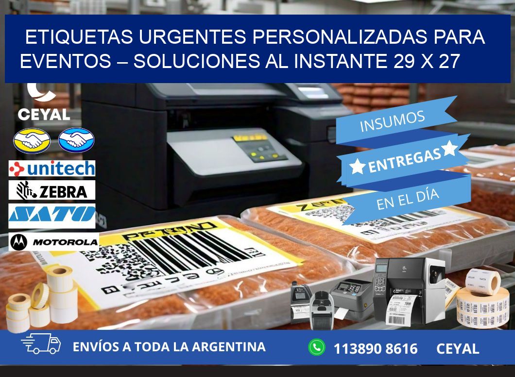 Etiquetas Urgentes Personalizadas para Eventos – Soluciones al Instante 29 x 27