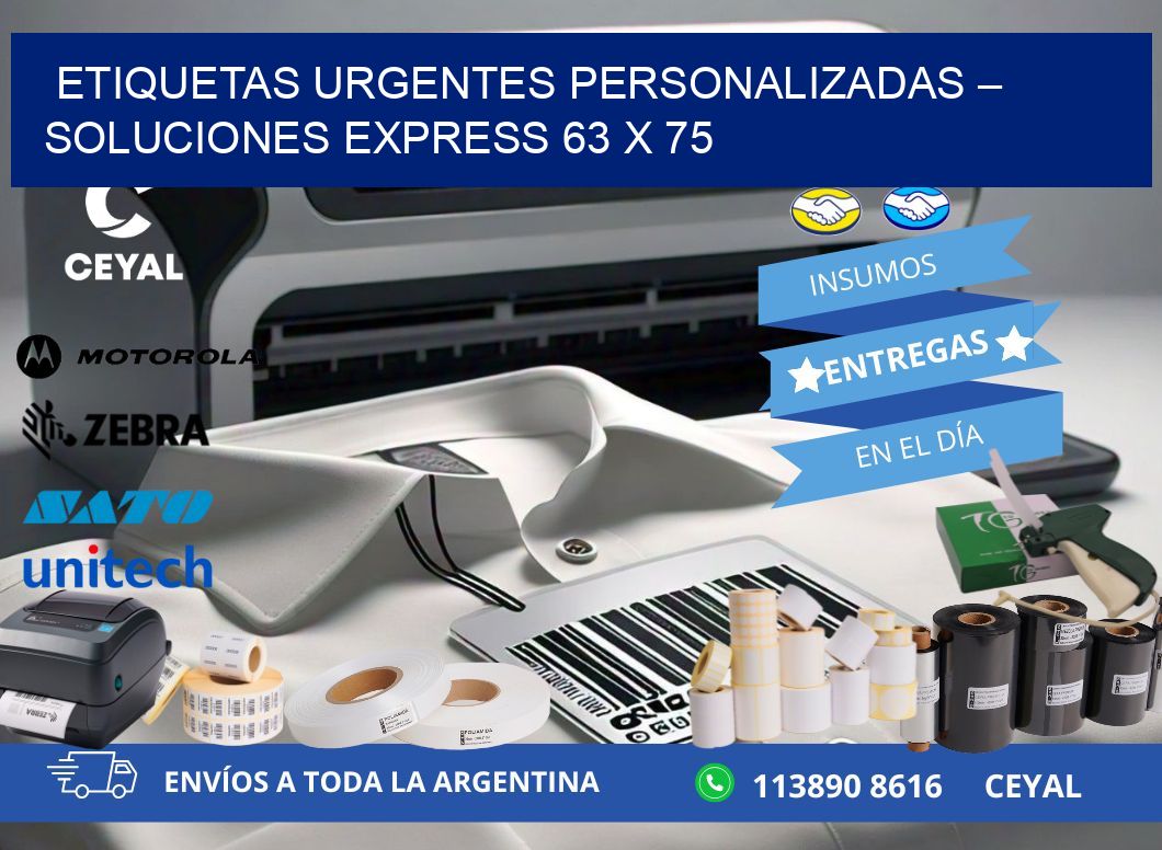 Etiquetas Urgentes Personalizadas – Soluciones Express 63 x 75