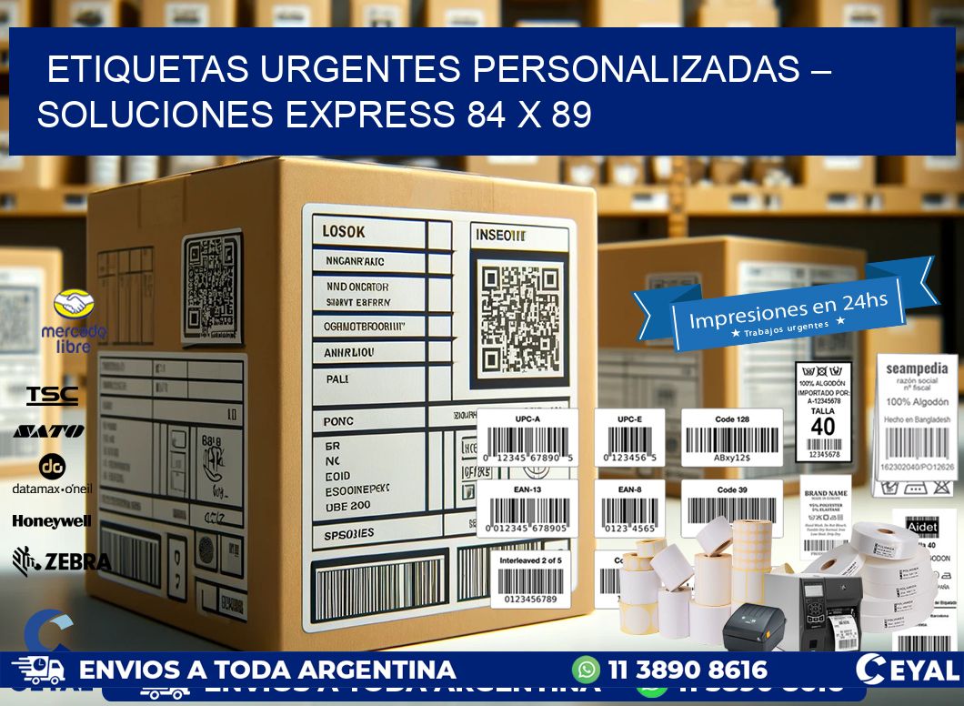 Etiquetas Urgentes Personalizadas – Soluciones Express 84 x 89