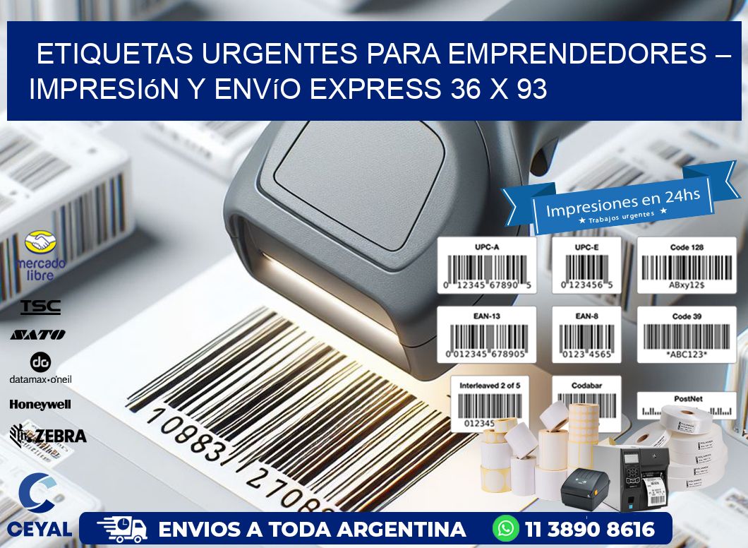 Etiquetas Urgentes para Emprendedores – Impresión y Envío Express 36 x 93