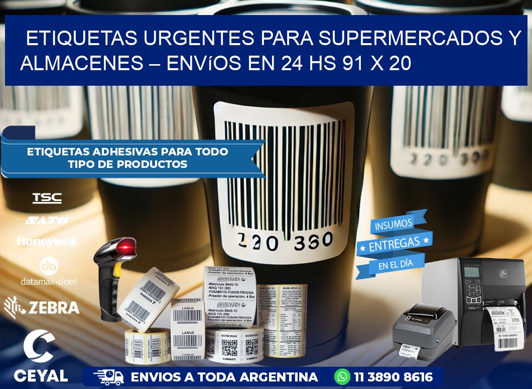 Etiquetas Urgentes para Supermercados y Almacenes – Envíos en 24 hs 91 x 20