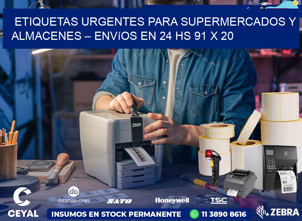 Etiquetas Urgentes para Supermercados y Almacenes – Envíos en 24 hs 91 x 20