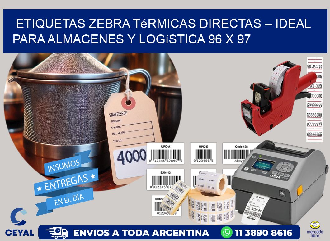 Etiquetas Zebra Térmicas Directas – Ideal para Almacenes y Logística 96 x 97