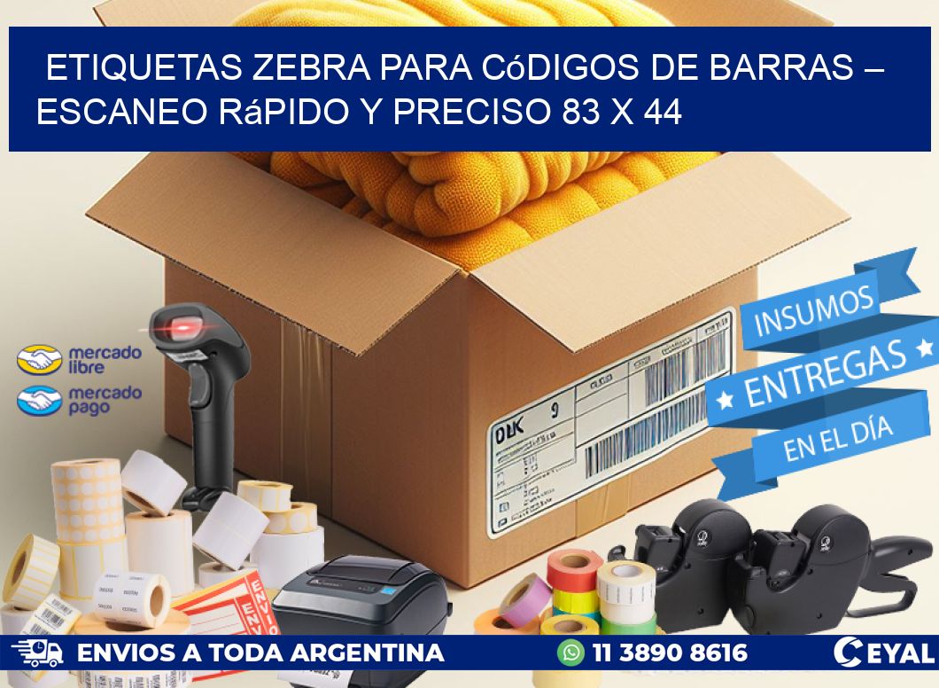 Etiquetas Zebra para Códigos de Barras – Escaneo Rápido y Preciso 83 x 44