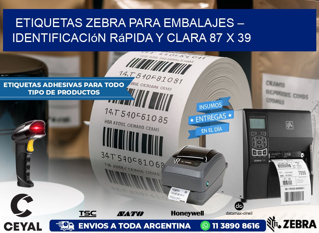 Etiquetas Zebra para Embalajes – Identificación Rápida y Clara 87 x 39