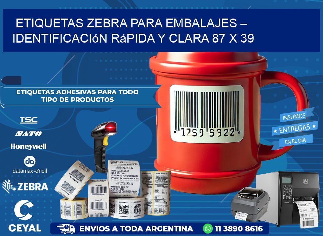 Etiquetas Zebra para Embalajes – Identificación Rápida y Clara 87 x 39