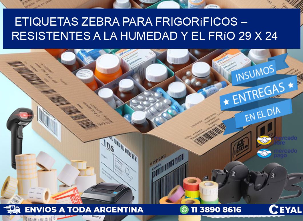 Etiquetas Zebra para Frigoríficos – Resistentes a la Humedad y el Frío 29 x 24