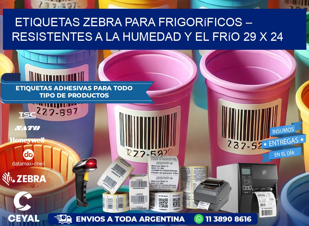 Etiquetas Zebra para Frigoríficos – Resistentes a la Humedad y el Frío 29 x 24