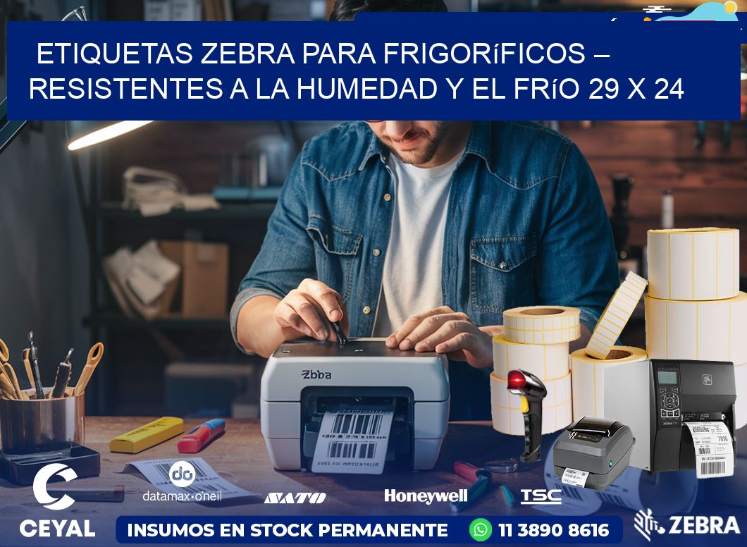 Etiquetas Zebra para Frigoríficos – Resistentes a la Humedad y el Frío 29 x 24