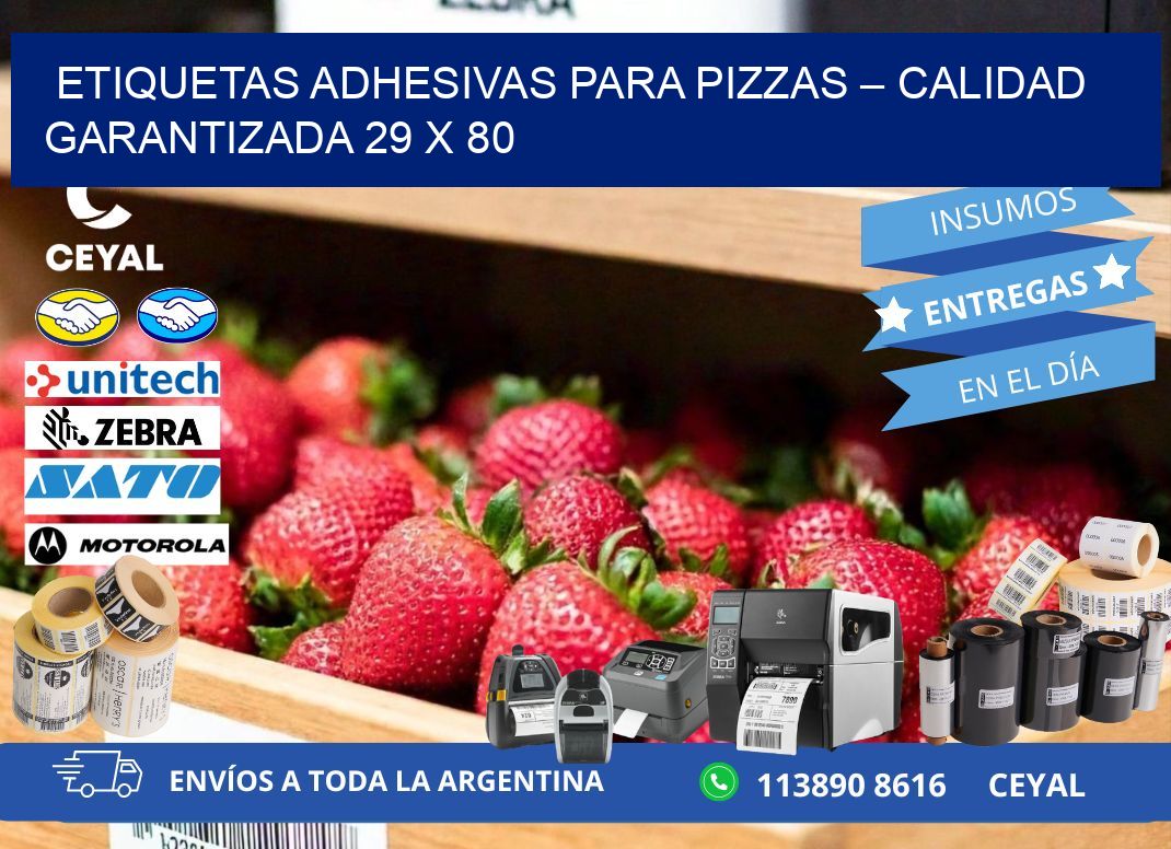 Etiquetas adhesivas para pizzas – Calidad garantizada 29 x 80