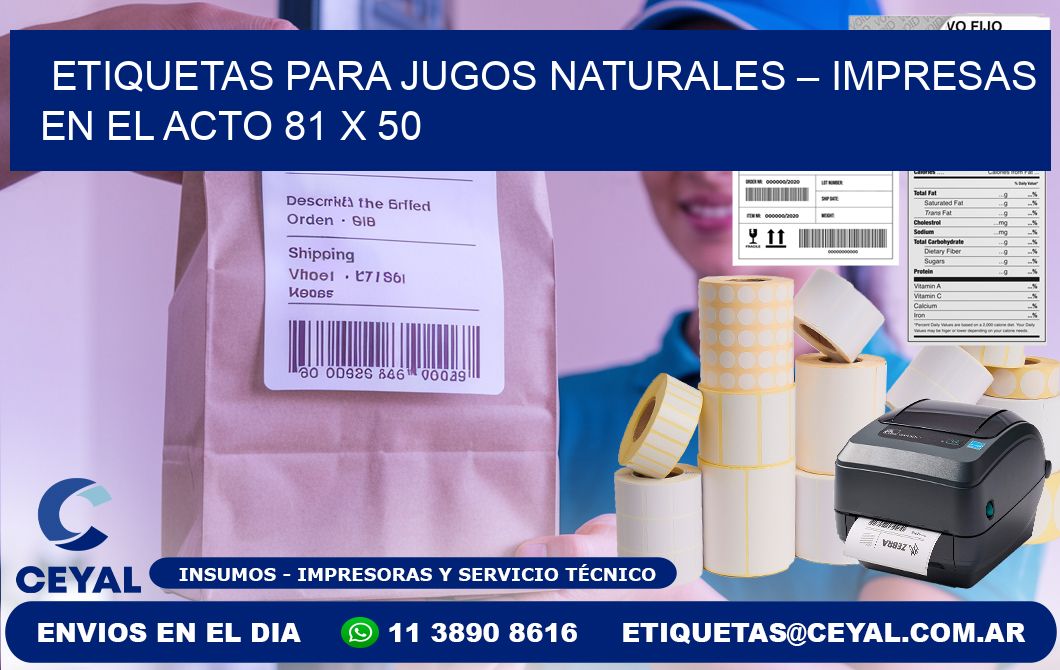 Etiquetas para jugos naturales – Impresas en el acto 81 x 50