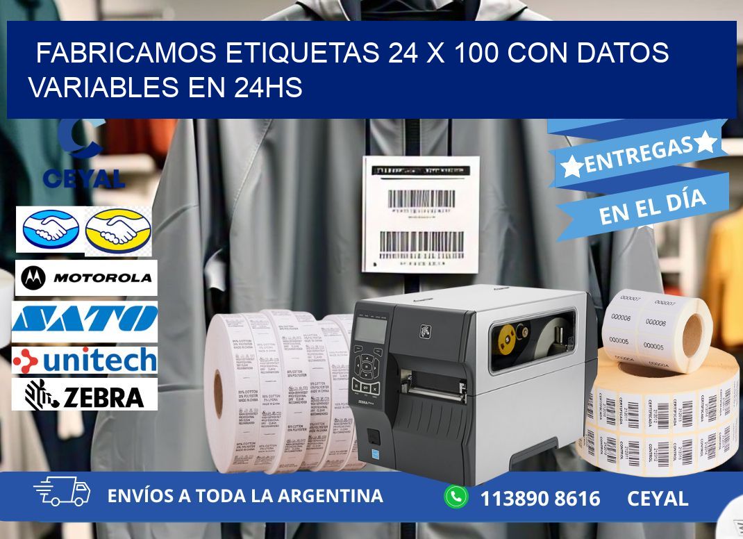 Fabricamos Etiquetas 24 x 100 con Datos Variables en 24hs