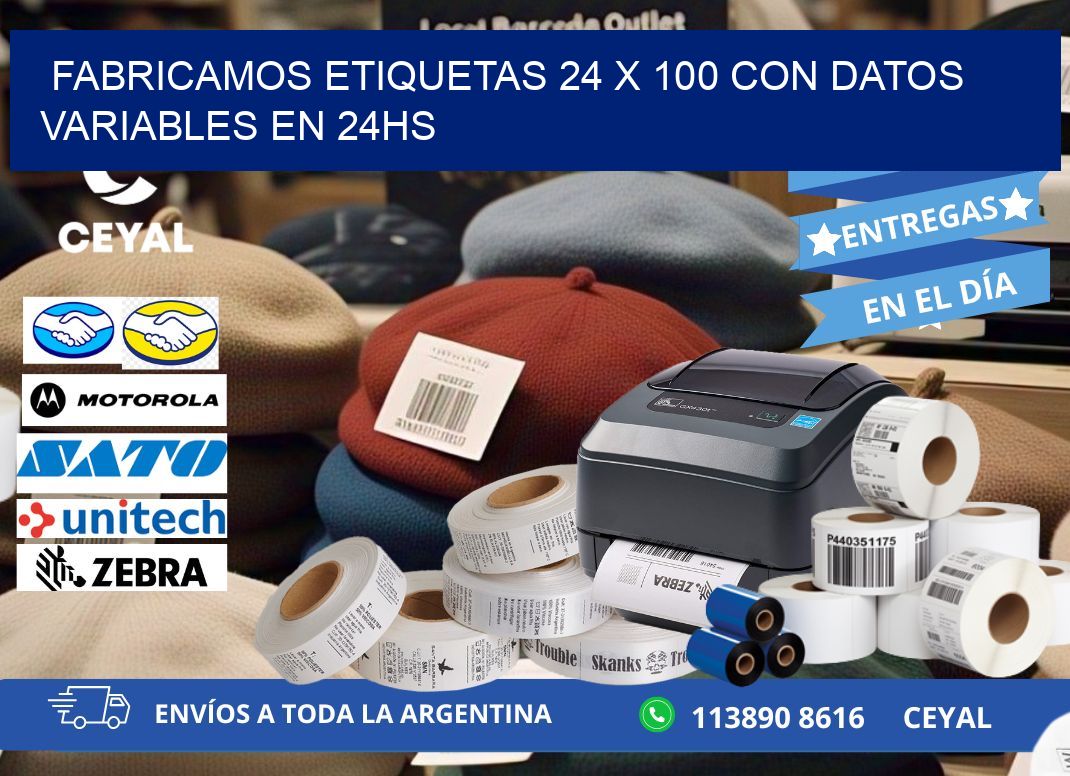 Fabricamos Etiquetas 24 x 100 con Datos Variables en 24hs