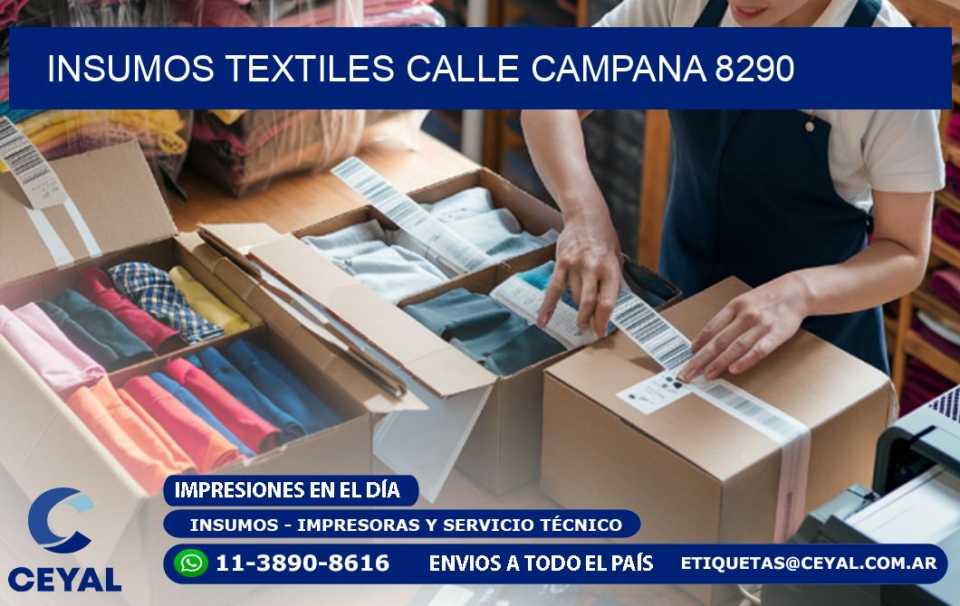 INSUMOS TEXTILES CALLE CAMPANA 8290