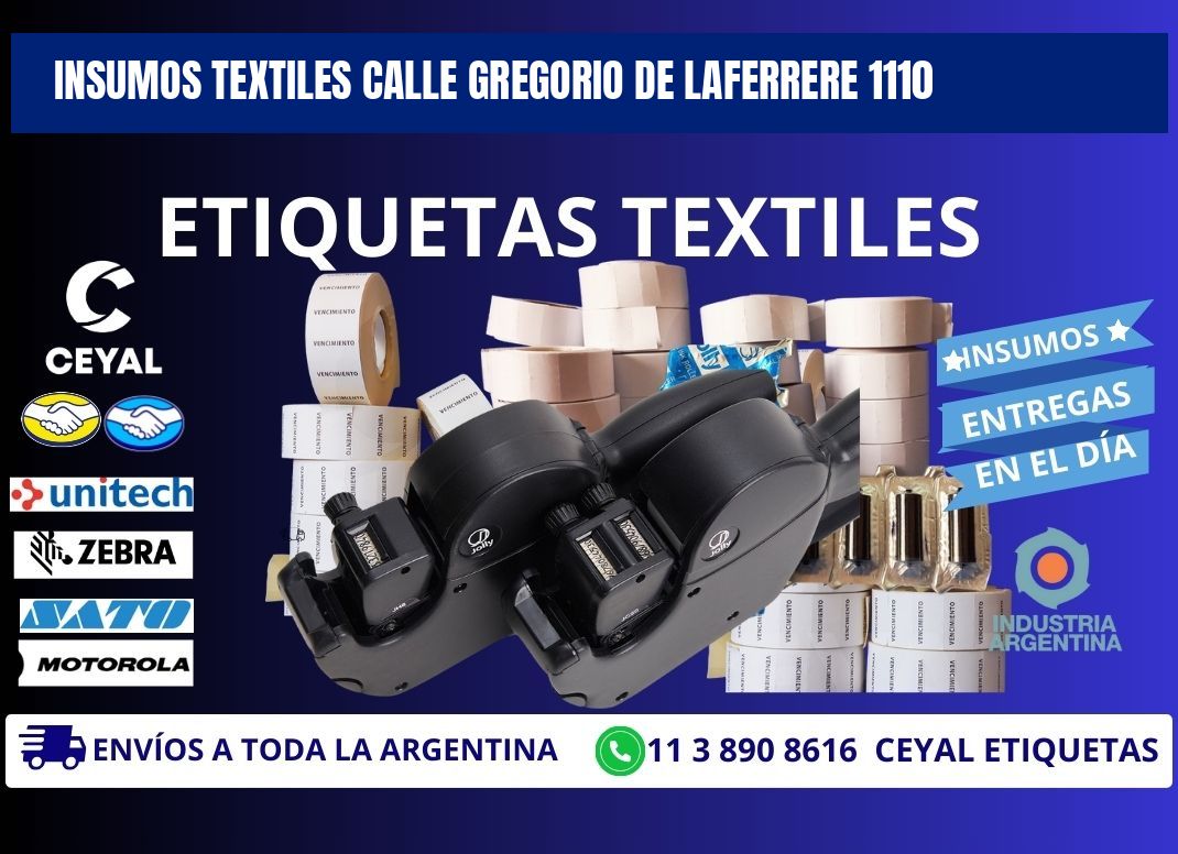 INSUMOS TEXTILES CALLE GREGORIO DE LAFERRERE 1110