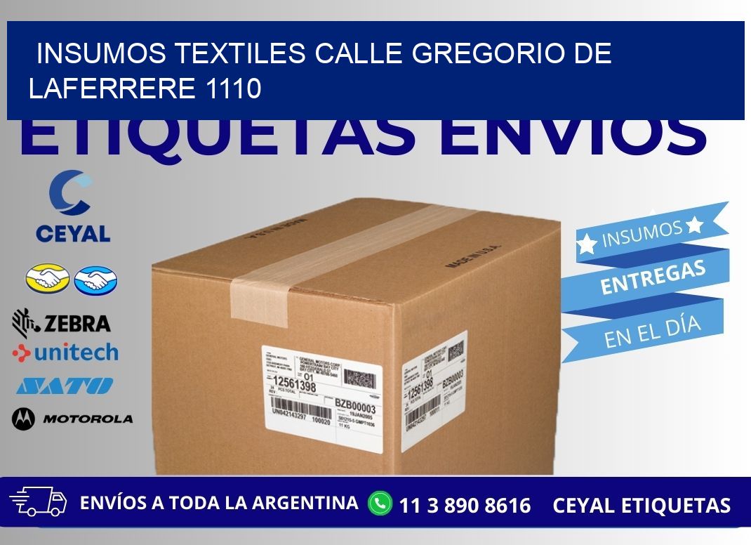 INSUMOS TEXTILES CALLE GREGORIO DE LAFERRERE 1110