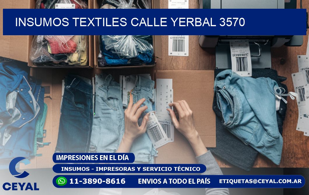 INSUMOS TEXTILES CALLE YERBAL 3570