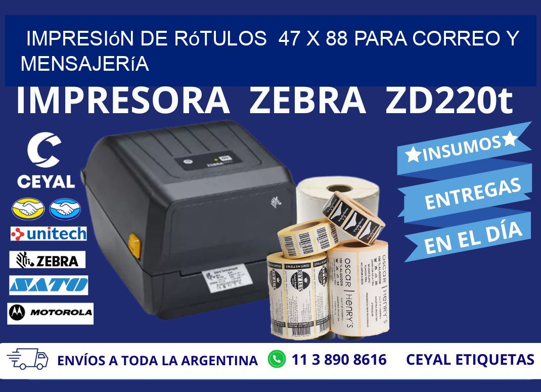 Impresión de Rótulos  47 x 88 para Correo y Mensajería