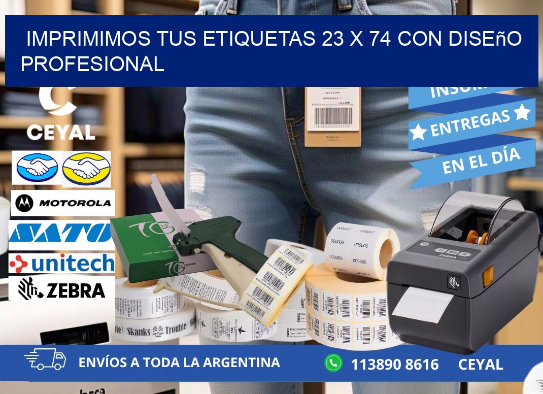 Imprimimos tus Etiquetas 23 x 74 con Diseño Profesional