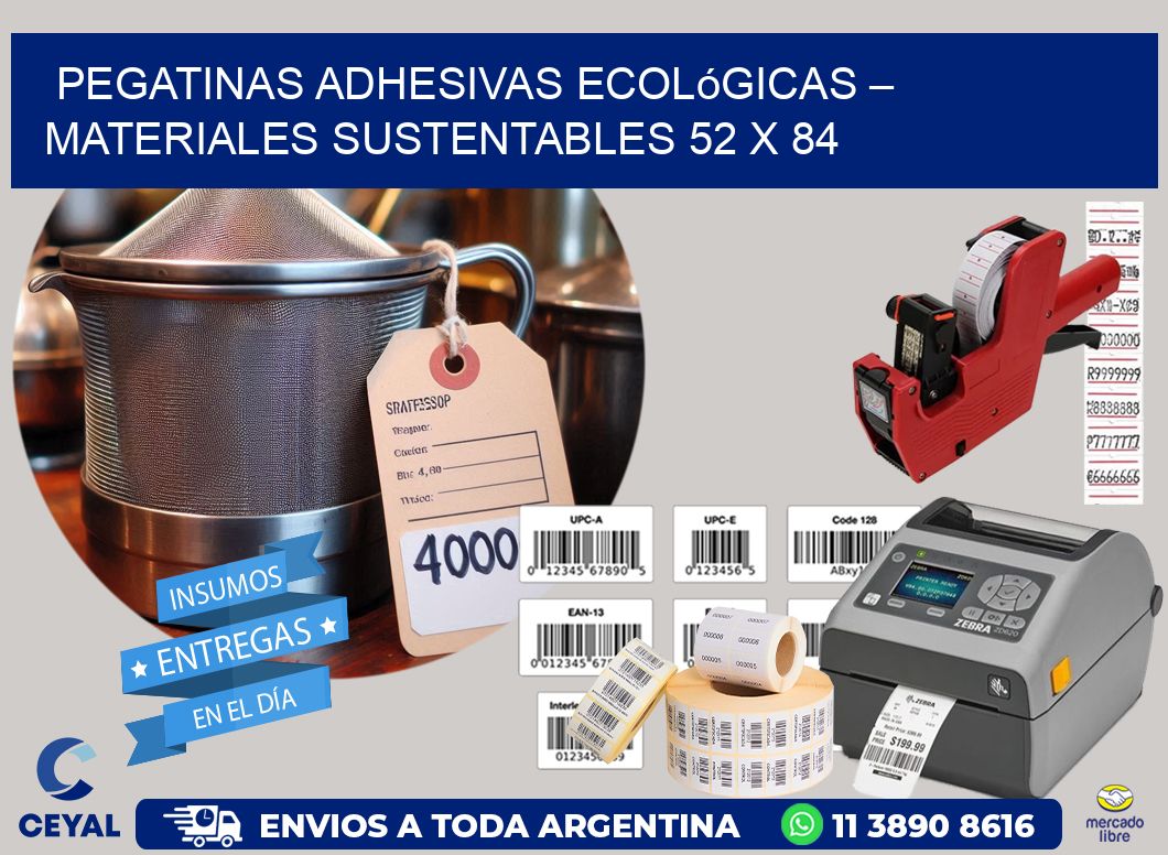 Pegatinas Adhesivas Ecológicas – Materiales Sustentables 52 x 84