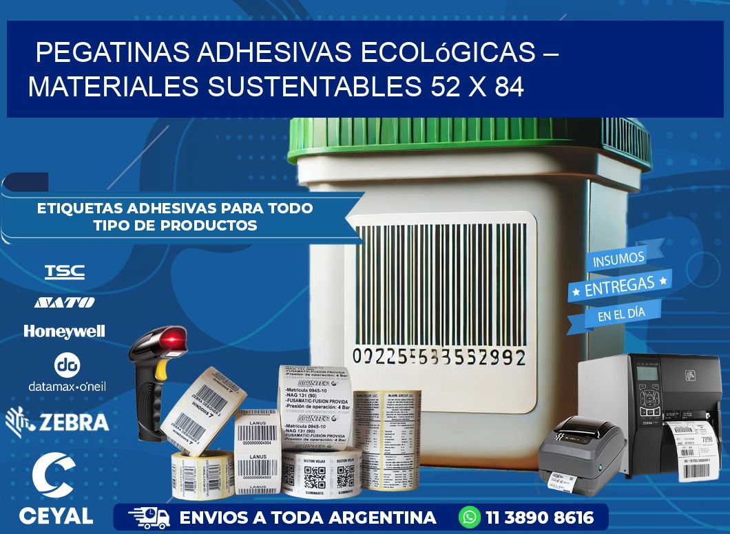 Pegatinas Adhesivas Ecológicas – Materiales Sustentables 52 x 84