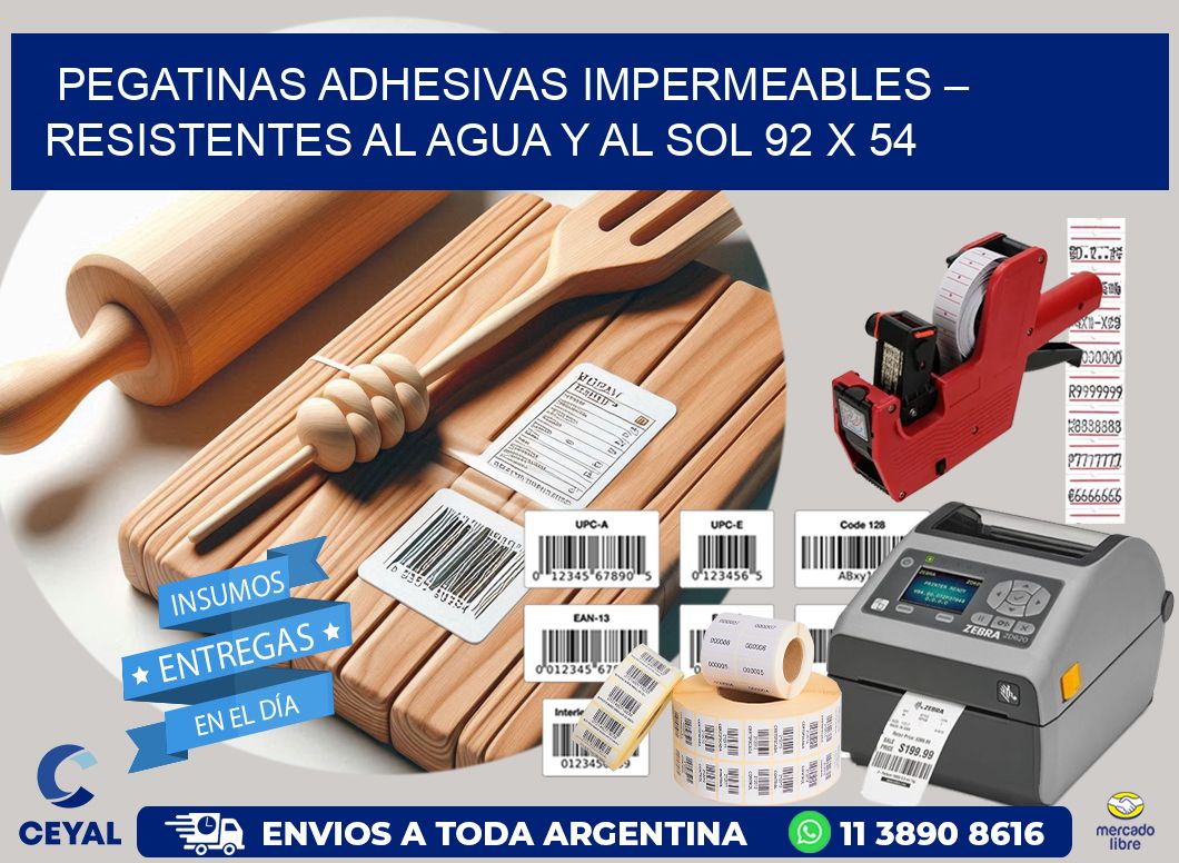 Pegatinas Adhesivas Impermeables – Resistentes al Agua y al Sol 92 x 54