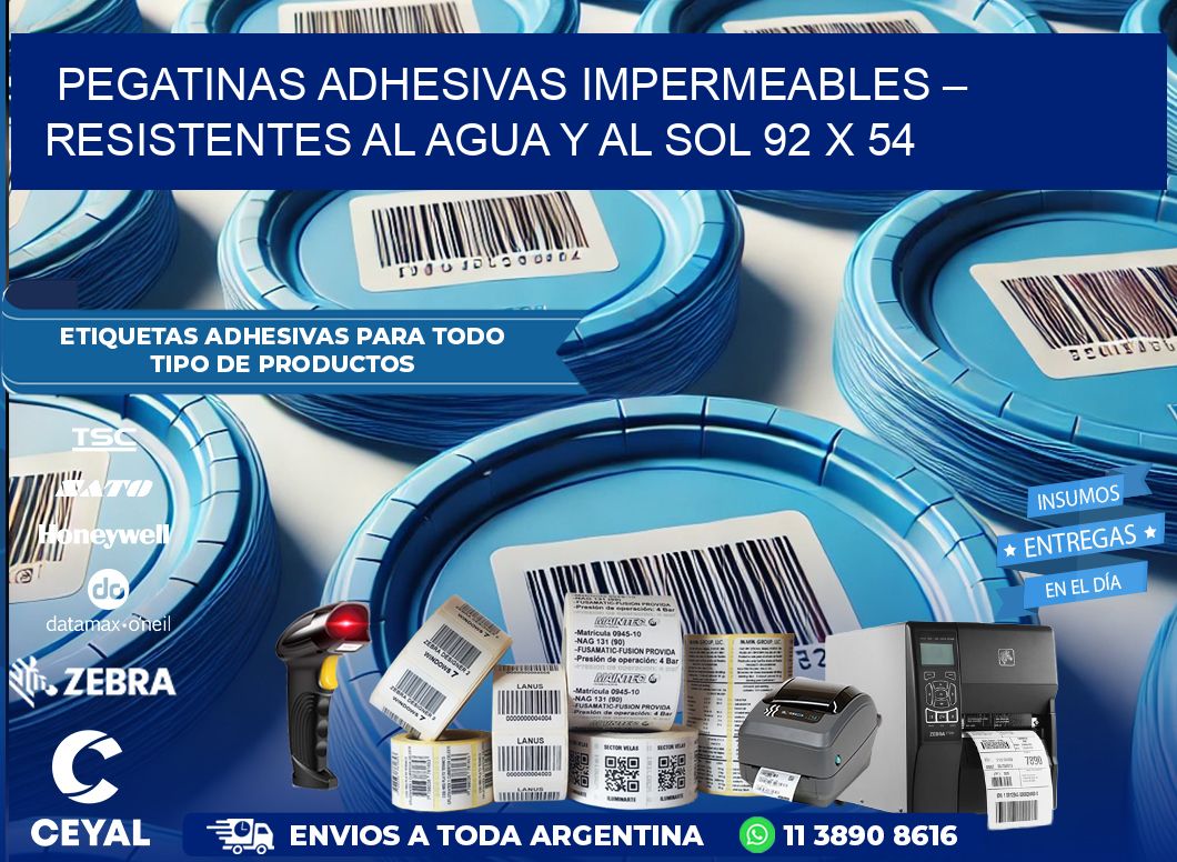 Pegatinas Adhesivas Impermeables – Resistentes al Agua y al Sol 92 x 54