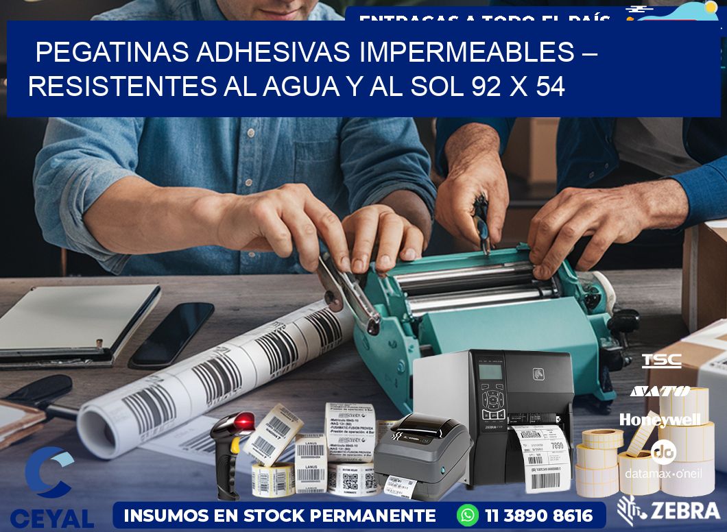 Pegatinas Adhesivas Impermeables – Resistentes al Agua y al Sol 92 x 54