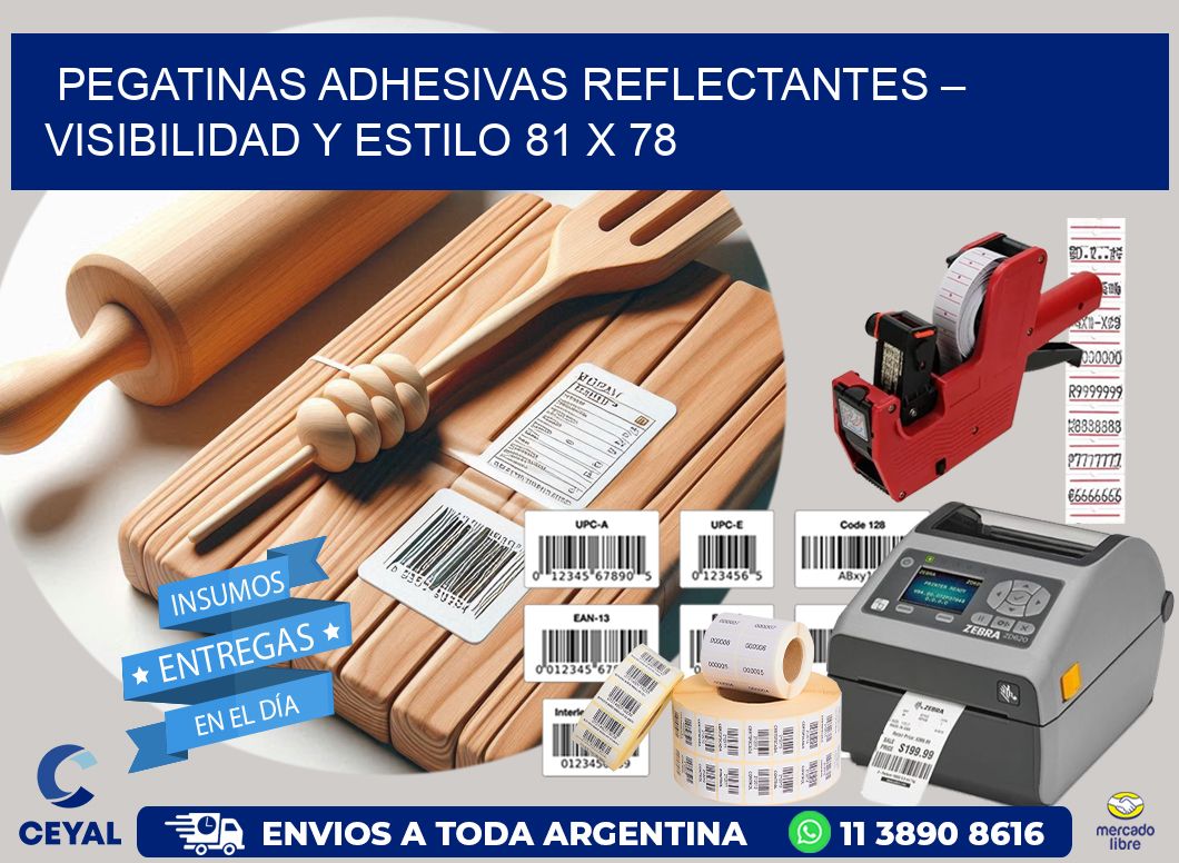 Pegatinas Adhesivas Reflectantes – Visibilidad y Estilo 81 x 78